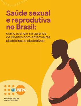 Saúde sexual e reprodutiva no Brasil: como avançar na garantia de direitos com enfermeiras obstétricas e obstetrizes
