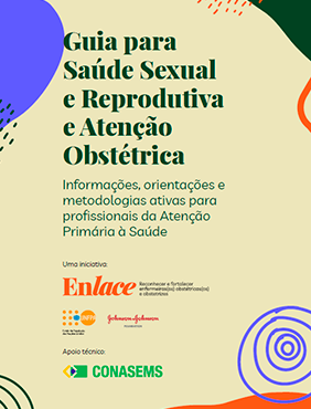 Guia para saúde sexual e reprodutiva e atenção obstétrica