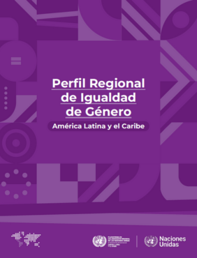 Perfil regional sobre igualdade de gênero | América Latina e Caribe