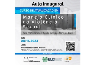 Aula Inaugural do Curso de Atualização em Manejo Clínico da Violência Sexual
