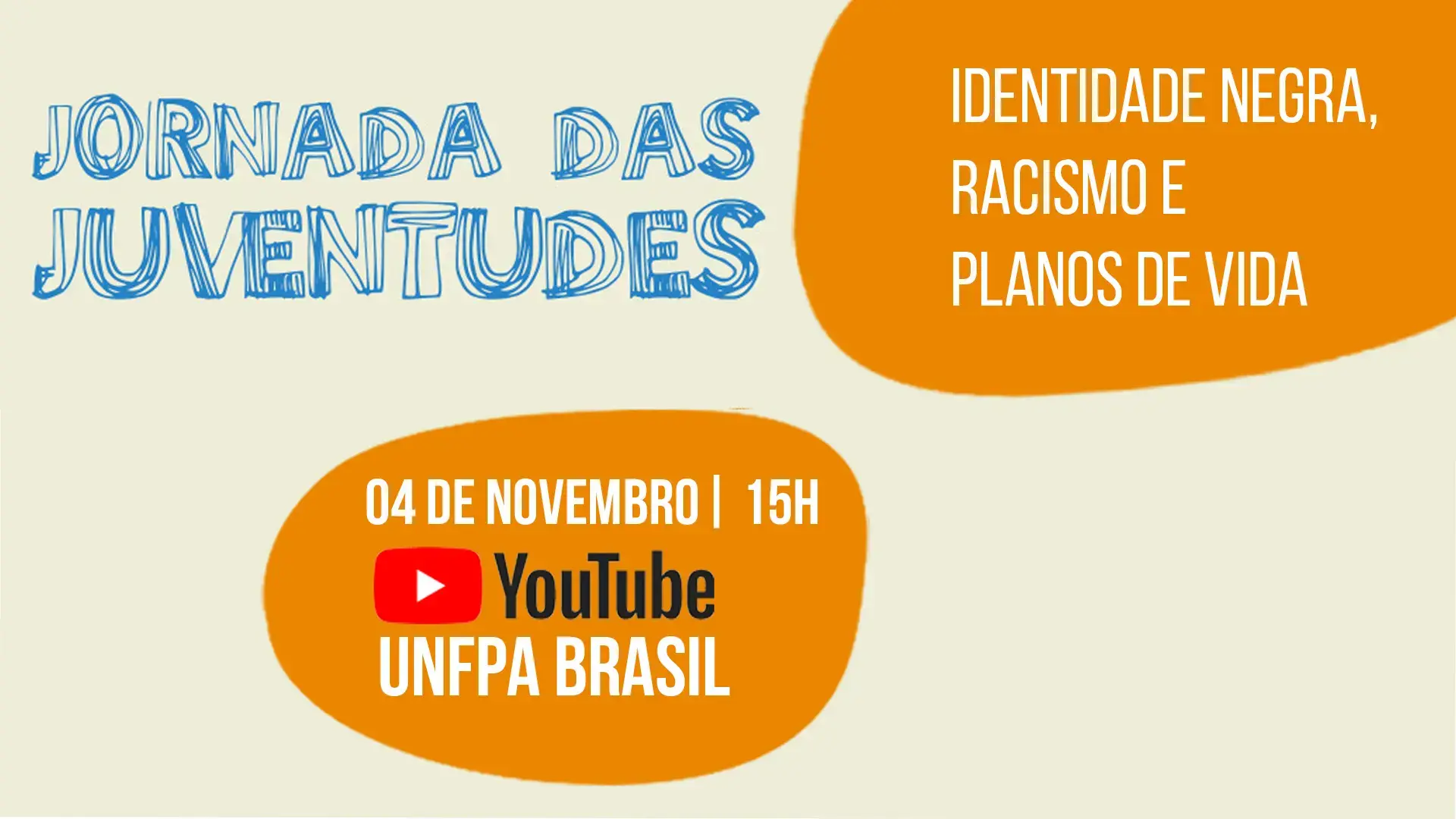 Fundo de População da ONU realiza webinário sobre a identidade negra,  racismo e planos de vida