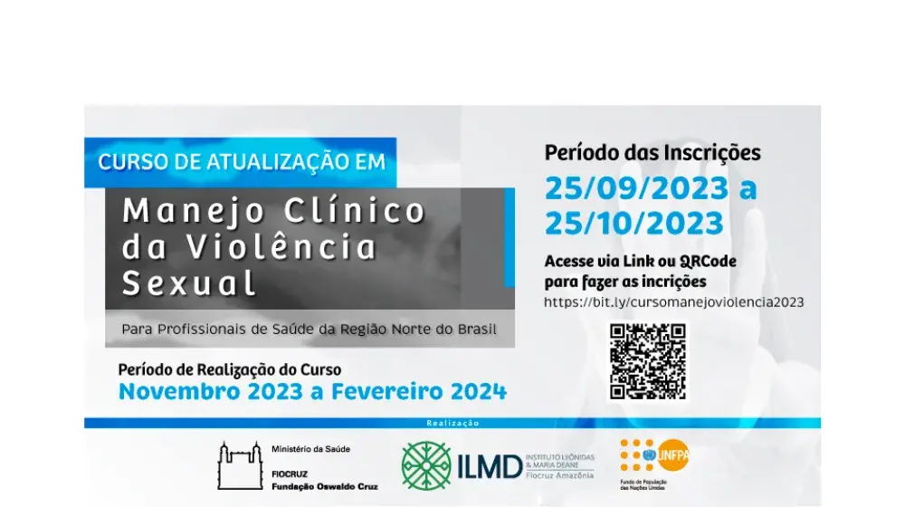 Fundo de População das Nações Unidas e Fiocruz Amazônia lançam curso online sobre Manejo Clínico da Violência Sexual