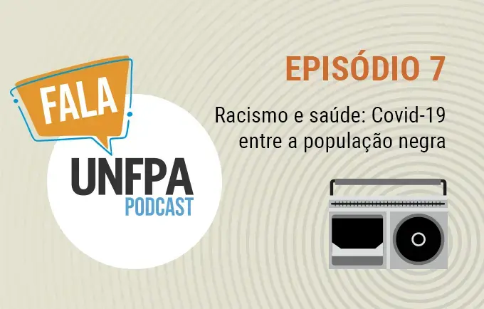 “Precisamos fazer um enfrentamento, rever planos e discutir o racismo neste momento da pandemia”, diz professor em podcast