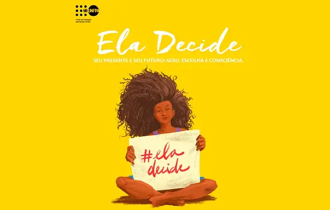 Ela Decide seu presente e seu futuro. Sexo, escolha e consciência