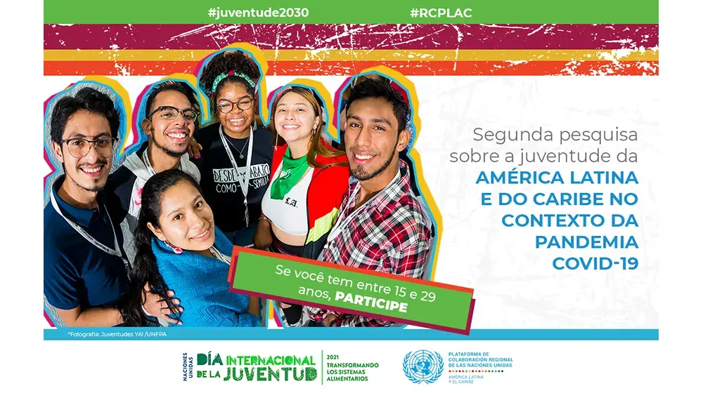 Organização das Nações Unidas (ONU) lança a 2ª Pesquisa Dirigida à Jovens da América Latina e Caribe no Contexto da Pandemia de Covid-19