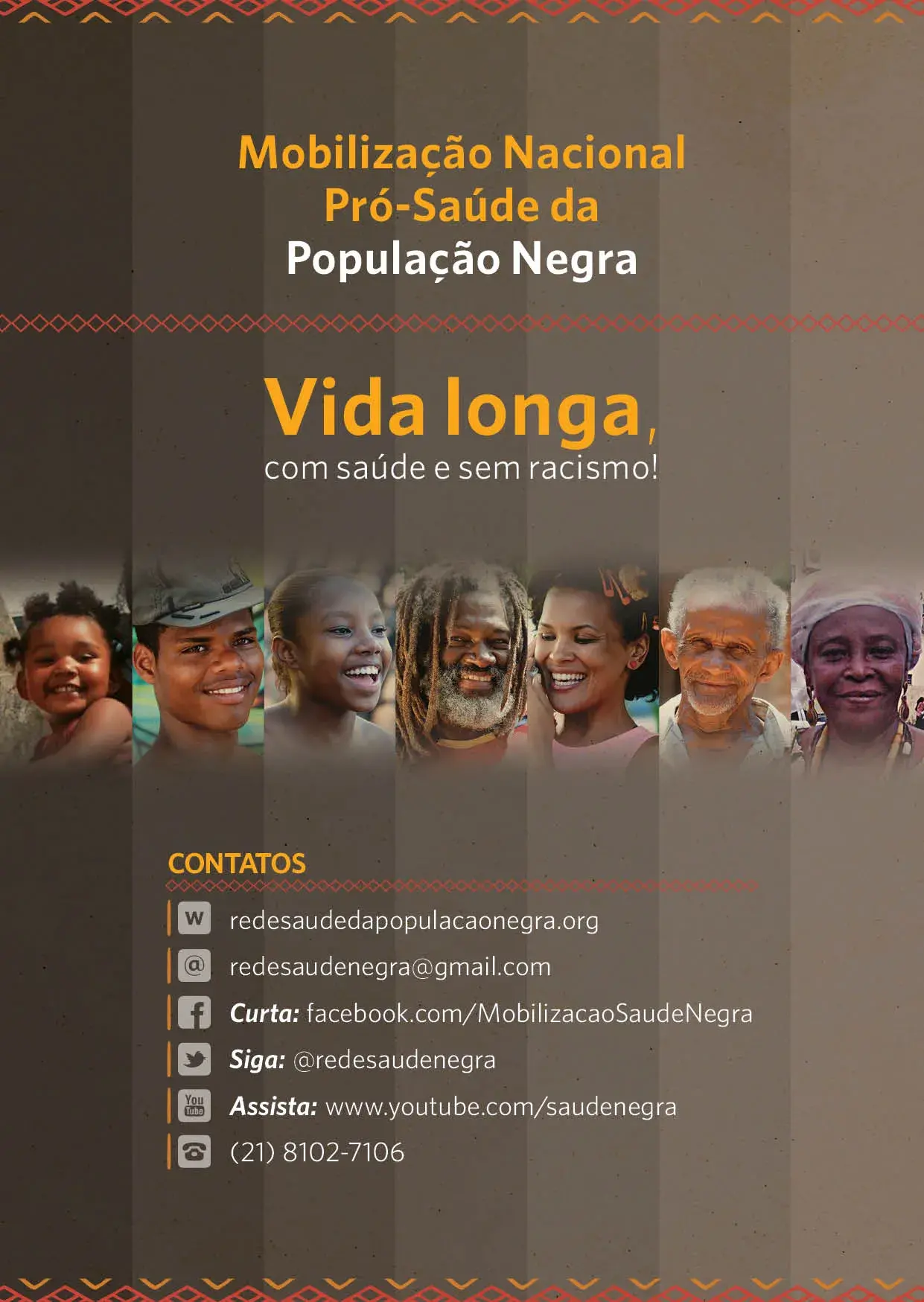 Vida longa, com saúde e sem racismo