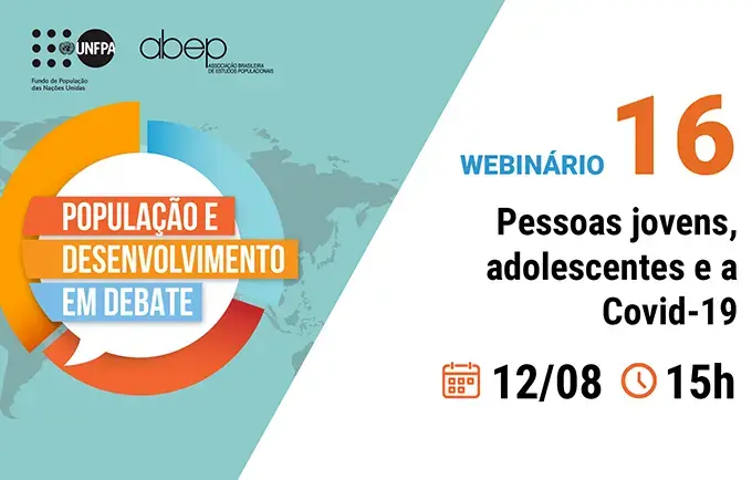 Pessoas jovens, adolescentes e Covid-19 é o tema do próximo webinário realizado por ABEP e UNFPA