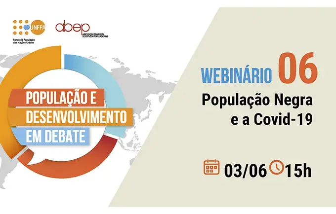 Covid-19 e população negra é tema de webinário realizado por ABEP e UNFPA