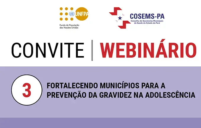 Gravidez na adolescência é tema de webinário do UNFPA e Conselho Nacional de Secretarias Municipais de Saúde do Pará