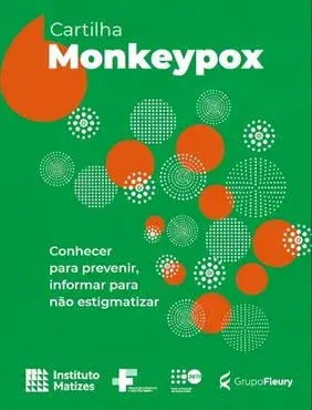 Cartilha Monkeypox - Conhecer para prevenir, informar para não estigmatizar