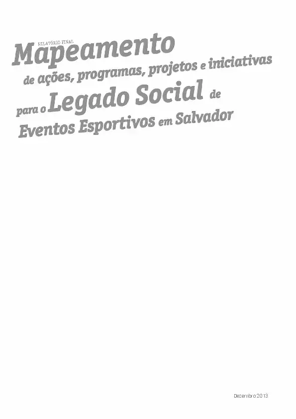 Mapeamento de ações, programas, projetos e iniciativas para o Legado Social de Eventos Esportivos em Salvador