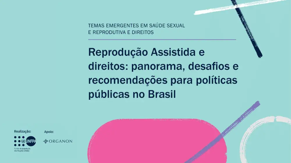 Sumário Executivo | Reprodução Assistida e direitos: panorama, desafios e recomendações para políticas públicas no Brasil